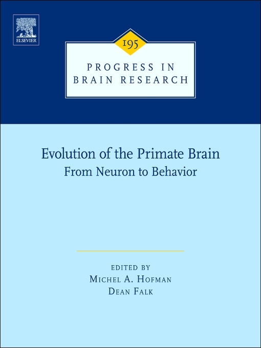 Title details for Evolution of the Primate Brain by Michel A. Hofman - Available